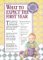 What to Expect the First Year (What to Expect)