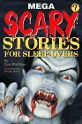 Mega Scary Stories for Sleep-Overs (Scary Stories Sleep-overs, No 7)