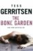 The Bone Garden by Tess Gerritsen The Bone Garden by Tess Gerritsen