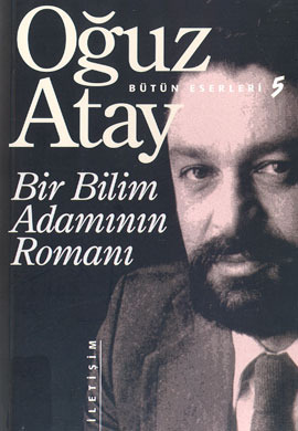 Bir Bilim Adamının Romanı: Mustafa İnan Bir Bilim Adamının Romanı: Mustafa İnan