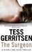 The Surgeon by Tess Gerritsen The Surgeon by Tess Gerritsen