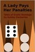 A Lady Pays Her Penalties