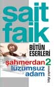 Şahmerdan / Lüzumsuz Adam Şahmerdan / Lüzumsuz Adam