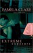 Extreme Exposure by Pamela Clare Extreme Exposure by Pamela Clare