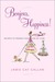 Bonjour, Happiness!: Secrets to Finding Your Joie de Vivre