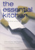 The Essential Kitchen: Basic Tools, Recipes, and Tips for Equipping a Classic Kitchen