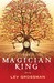 The Magician King (The Magicians, #2)