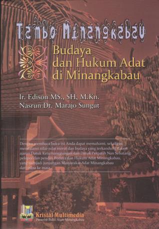 tambo minangkabau budaya dan hukum adat di minangkabau by edison m s reviews discussion tambo minangkabau budaya dan hukum adat di minangkabau by edison m s reviews discussion