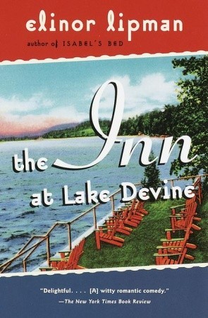 Book Review The Inn At Lake By Elinor Lipman the inn at lake by elinor lipman reviews Book Review The Inn At Lake By Elinor Lipman the inn at lake by elinor lipman reviews