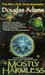 Mostly Harmless (Hitchhiker's Guide to the Galaxy, #5)