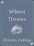 Wildest Dreams (Fantasyland, #1)