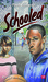 Schooled (Bluford High, #15)