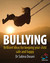 Bullying: Brillant ideas for keeping your child safe and happy