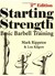 Starting Strength: Basic Barbell Training