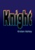 Knight (Unfinished Hero, #1)