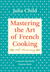 Mastering the Art of French Cooking
