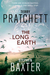 The Long Earth by Terry Pratchett The Long Earth by Terry Pratchett