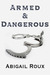 Armed & Dangerous (Cut & Run, #5)