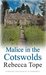 Malice in the Cotswolds (Thea Osborne, #10)