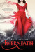 Everneath by Brodi Ashton Everneath by Brodi Ashton