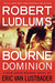 The Bourne Dominion (Jason Bourne, #9)