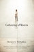 Gathering of Waters by Bernice L. McFadden Gathering of Waters by Bernice L. McFadden
