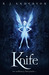 Knife (Faery Rebels, #1)