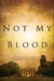 Not My Blood (Joe Sandilands #10)
