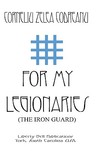 For My Legionaries (The Iron Guard)