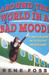 Around the World in a Bad Mood!: Confessions of a Flight Attendant