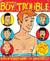The Book of Boy Trouble: Gay Boy Comics with a New Attitude