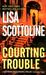 Courting Trouble (Rosato & Associates, #7)