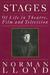 Stages: Of Life in Theatre, Film, and Television