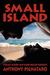 Small Island by Anthony Pignataro Small Island by Anthony Pignataro