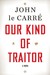 Our Kind of Traitor