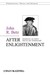 After Enlightenment: The Post-Secular Vision of J.G. Hamann
