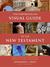 The HarperCollins Visual Guide to the New Testament: What Archaeology Reveals about the First Christians