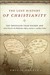 The Lost History of Christianity: The Thousand-Year Golden Age of the Church in the Middle East, Africa, and Asia—and How It Died