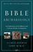 Bible Archaeology: An Exploration of the History and Culture of Early Civilizations