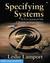 Specifying Systems: The Tla+ Language and Tools for Hardware and Software Engineers