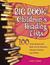 The Big Book of Children's Reading Lists: 100 Great, Ready-To-Use Book Lists for Educators, Librarians, Parents, and Children