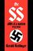 The SS: Alibi Of A Nation, 1922-1945