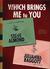 Which Brings Me to You: A Novel in Confessions