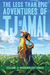 The Less Than Epic Adventures of TJ and Amal Volume 2: Wanderlust Kings