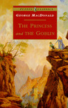 The Princess and the Goblin by George MacDonald The Princess and the Goblin by George MacDonald