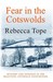 Fear in the Cotswolds (Thea Osborne, #7)