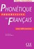 Phonetique Progressive Du Francais, Niveau Intermediaire: Avec 600 Exercises