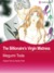 Billionaire's Virgin Mistress (Harlequin Romance Manga)