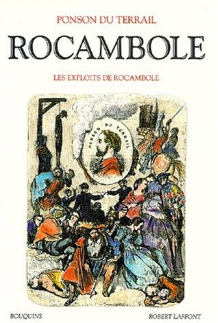 Rocambole, tome 1 by Pierre Alexis Ponson du Terrail