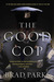 The Good Cop (Carter Ross, #4)